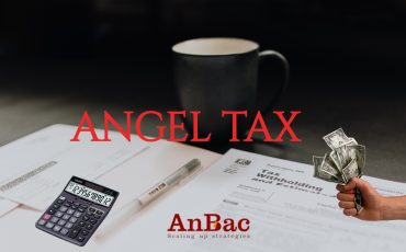Angel Tax in India - Anbac Advisors